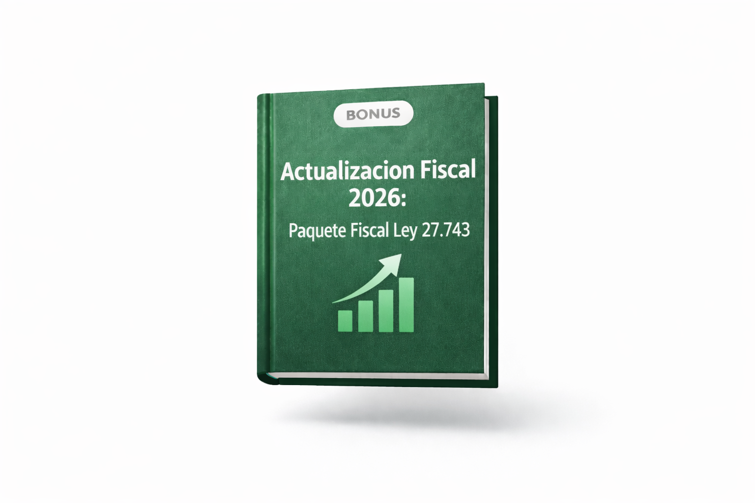 Bonus 1: Paquete Fiscal